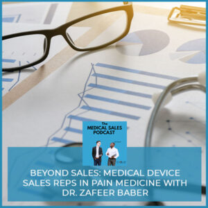 MSP 11 | Medical Device Sales Reps
