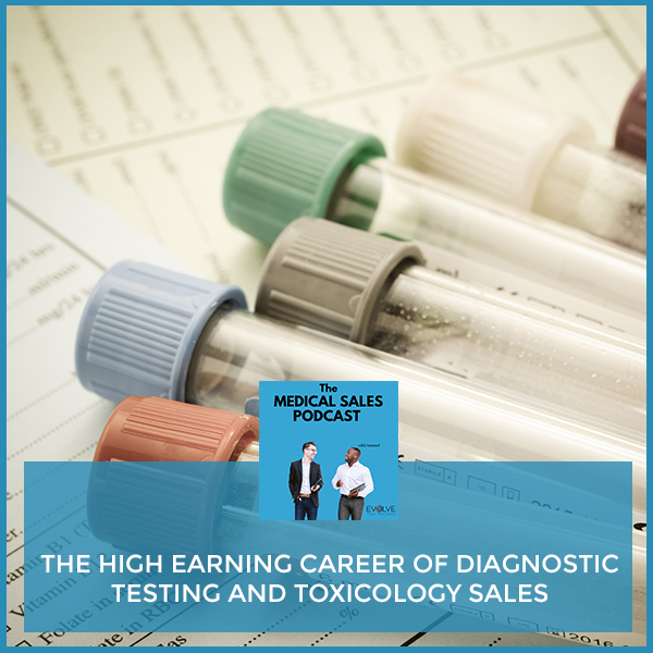 The High Earning Career of Diagnostic Testing and Toxicology Sales