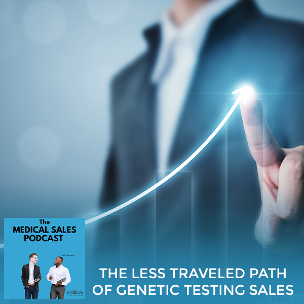 The Less Traveled Path of Genetic Testing Sales