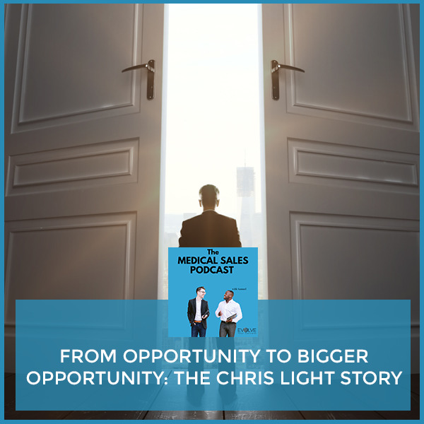 From Opportunity To Bigger Opportunity: The Chris Light Story