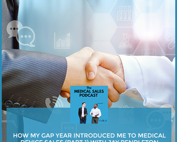MSP 48 | Medical Device Sales