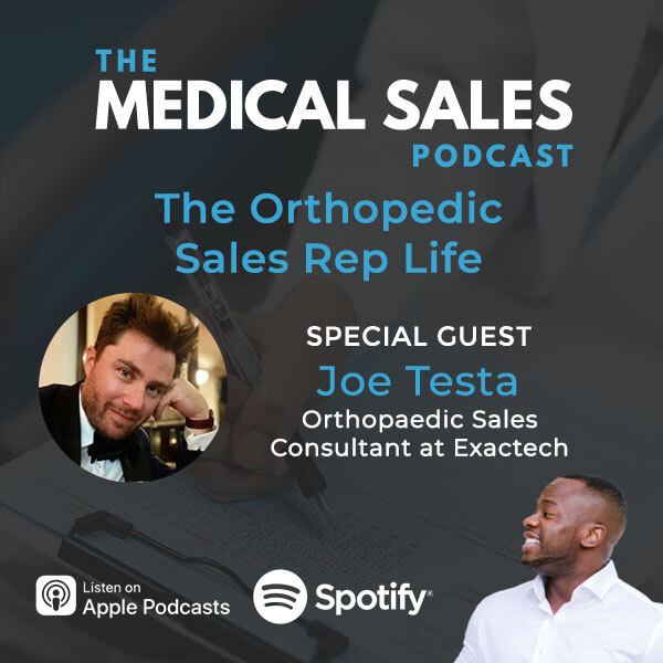 The Orthopedic Sales Rep Life With Joe Testa