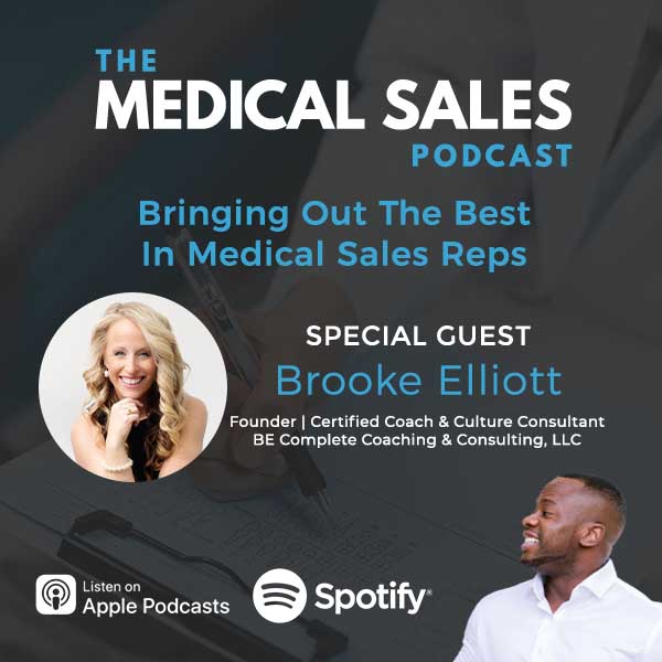 Medical Sales Podcast | Brooke Elliott |Next-Generation Leaders