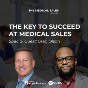 imagen_2026-05-11_144336449 - Evolve Your Success - Evolve Your Success Podcast cover: title 'The Medical Sales' with subtitle 'Special Guest: Greg Olson' over a group of professionals in a hospital setting, two men in foreground smiling.